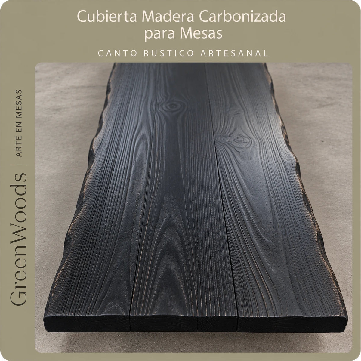 Cubierta de madera carbonizada con borde rústico artesanal en tono Negro Profundo