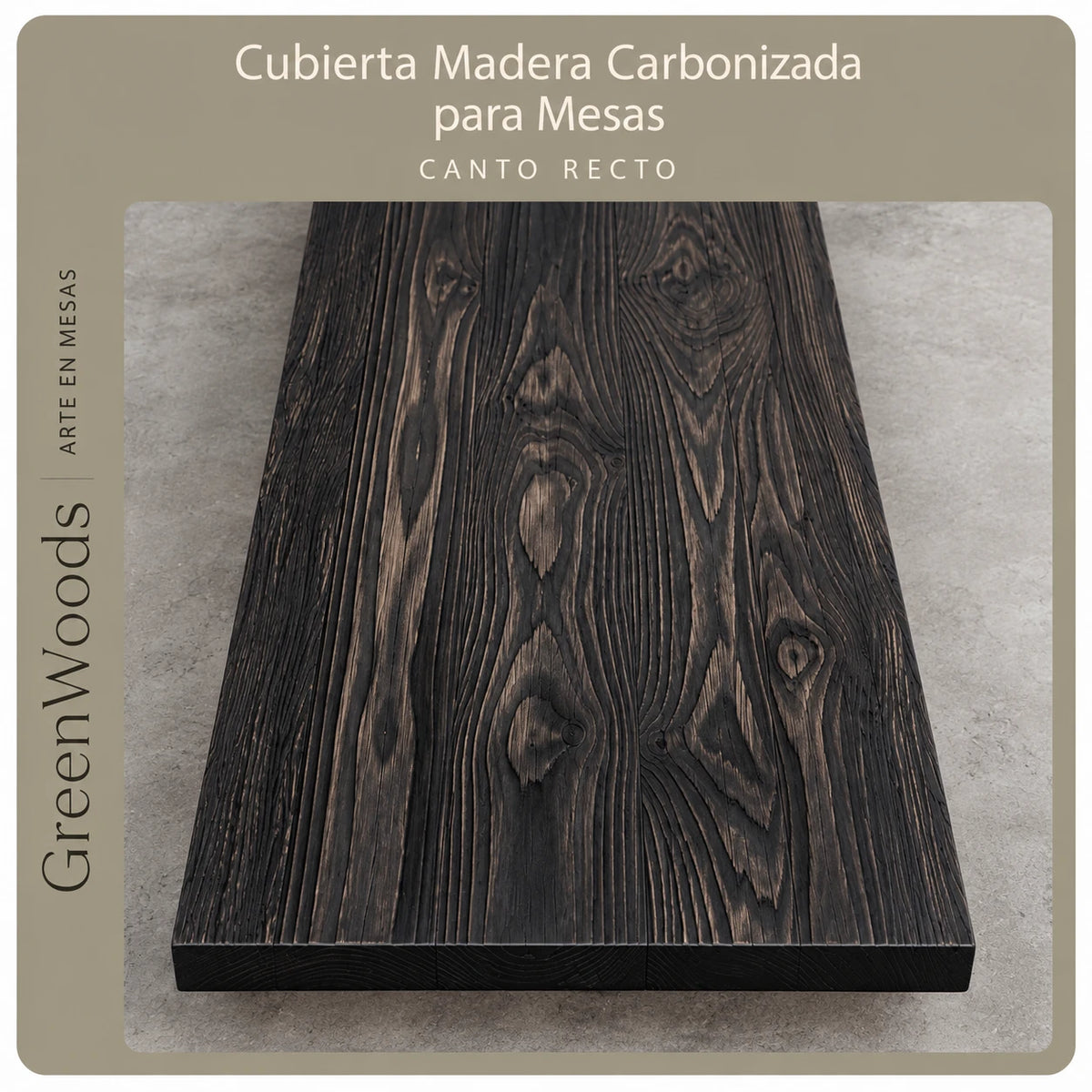 Cubierta de madera carbonizada para mesa con canto recto